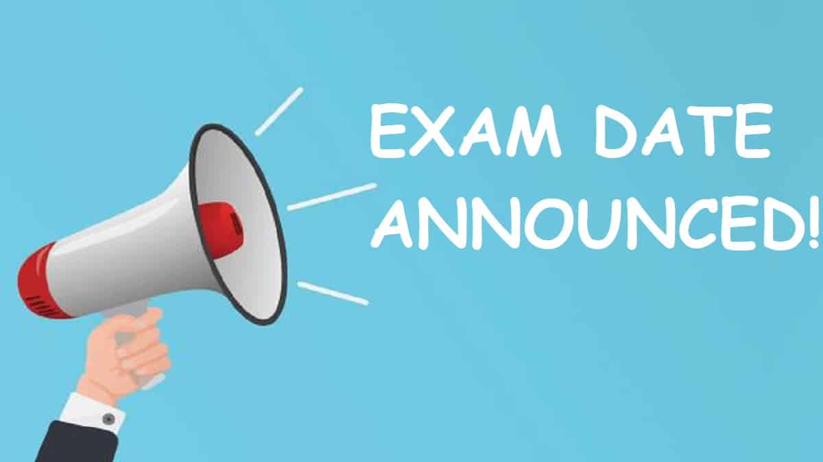  Exam Dates Announced